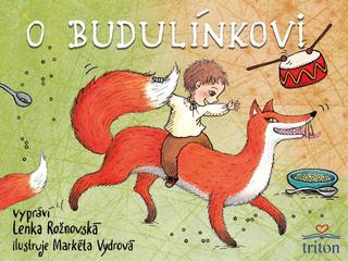 Kniha: O Budulínkovi - 1. vydanie - Lenka Rožnovská