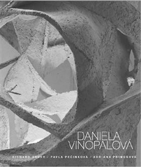 Kniha: Daniela Vinopalová - Richard Drury; Pavla Pečinková; Adriana Primusová