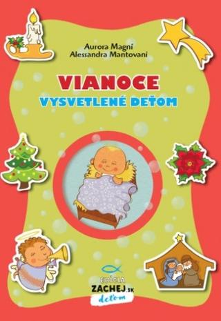 Kniha: Vianoce vysvetlené deťom - Aurora Magni