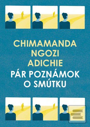 Kniha: Pár poznámok o smútku - Chimamanda Ngozi Adichie