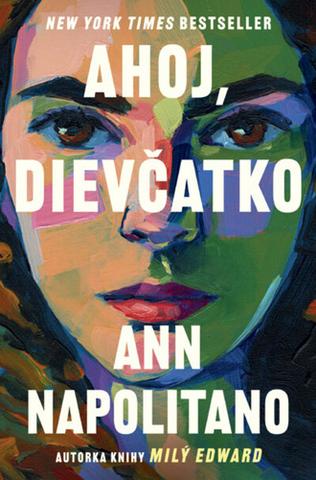 Kniha: Ahoj, dievčatko - Ann Napolitano
