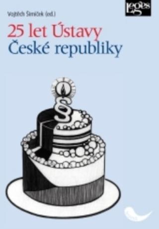Kniha: 25 let Ústavy České republiky - Vojtěch Šimíček