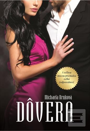 Kniha: Dôvera - 1. vydanie - Michaela Brnková