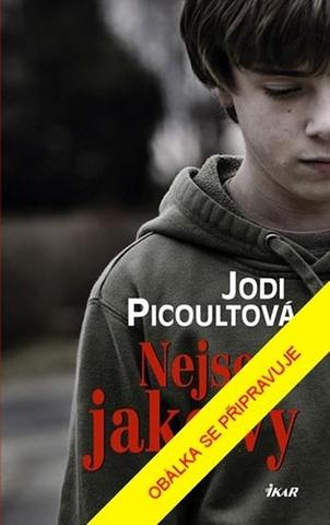 Kniha: Nejsem jako vy - 2. vydanie - Jodi Picoultová