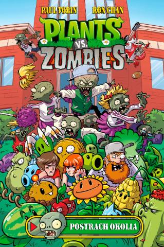 Kniha: Plants vs. Zombies Postrach okolia - 1. vydanie - Paul Tobin, Ron Chan