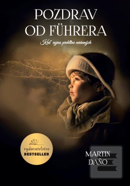 Kniha: Pozdrav od Führera - 1. vydanie - Martin Daňo