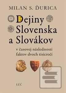 Dejiny Slovenska a Slová… (Milan S. Ďurica)