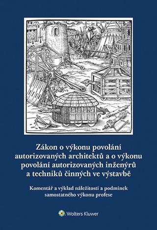 Kniha: Zákon o výkonu povolání autorizovaných architektů a o výkonu povolání autorizovaných inženýrů a techniků činných ve výstavbě - Komentář a výklad náležitostí a podmínek samostatného výkonu profese. (Zákon č. 360/1992 Sb.) - 1. vydanie - Jiří Plos