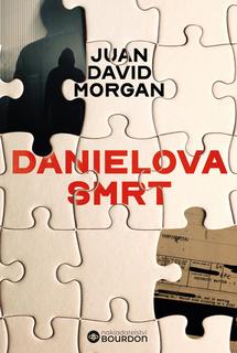 Kniha: Danielova smrt - Juan David Morgan