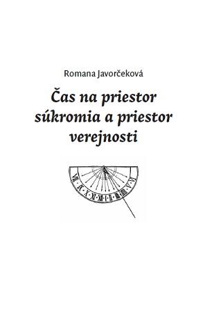 Kniha : Čas na priestor súkromia a priestor verejnosti