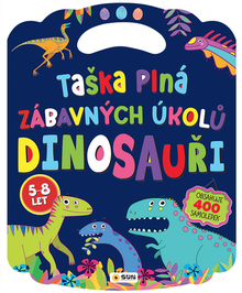 Kniha: Taška plná zábavných úkolů Dinosauři - Obsahuje 400 samolepek