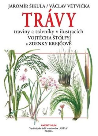 Kniha: Trávy - Traviny a trávníky v ilustracích - Jaromír Šikula; Václav Větvička