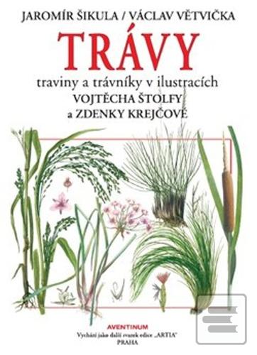 Kniha: Trávy - Traviny a trávníky v ilustracích - Jaromír Šikula; Václav Větvička