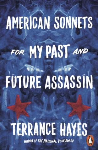 Kniha: American Sonnets for My Past and Future Assassin - Terrance Hayes