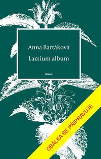 Kniha: Lamium album - 1. vydanie - Anna Bartáková