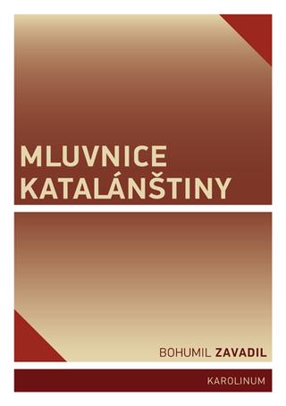 Kniha: Mluvnice katalánštiny - Bohumil Zavadil