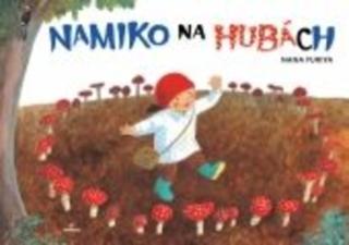 Kniha: Namiko na hubách - 1. vydanie - Nana Furiya