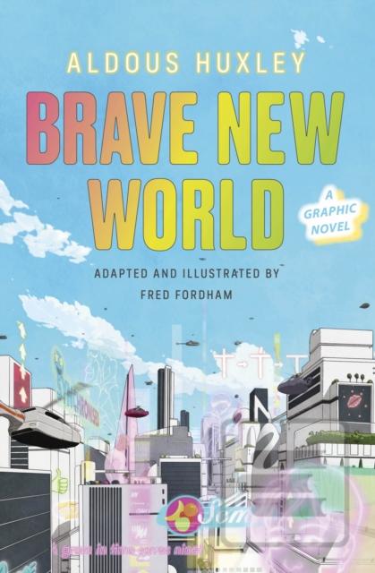 Brave New World: A Graph…