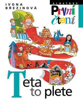 Kniha: Teta to plete - 3. vydanie - Ivona Březinová