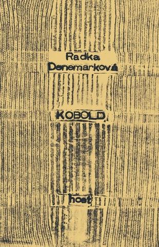 Kniha: Kobold - Přebytky něhy. Přebytky lidí - 2. vydanie - Radka Denemarková