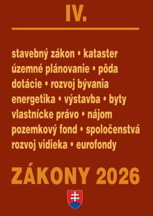 Kniha: Zákony IV/2026 – stavebné zákony a predpisy - Úplné znenie po novelách k 1. 1. 2026
