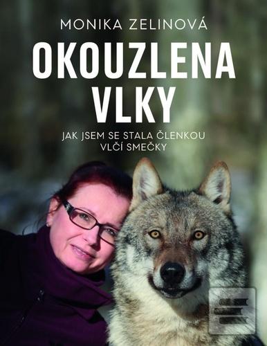 Okouzlena vlky (Monika Zelinová)