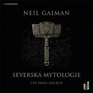 Médium CD: Severská mytologie - CDmp3 - čte Pavel Soukup - 1. vydanie - Neil Gaiman