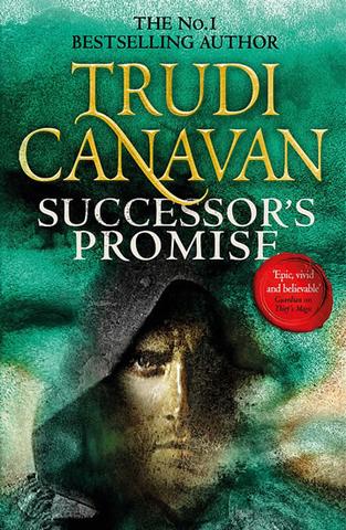Kniha: Successor´s Promise: Millennium´s Rule,  Book 3 of - 1. vydanie - Trudi Canavan