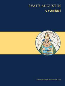 Kniha: Vyznání - Svatý Augustin