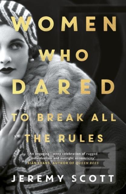 Women Who Dared : To Bre…