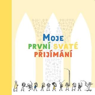 Kniha: YOUCAT - Moje první svaté přijímání - Vzpomínkové album - 1. vydanie - Marie Svatošová
