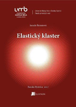 Kniha: Elastický klaster - Jarmila Škrinárová