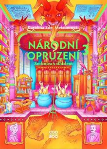 Kniha: Národní opruzení - Smlouva s ďáblem - Karolína Meixnerová