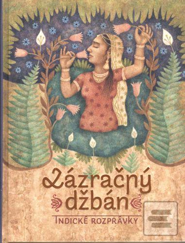 Kniha: Zázračný džbán - Indické rozprávky