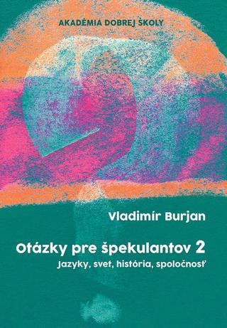 Kniha: Otázky pre špekulantov 2 - Vladimír Burjan