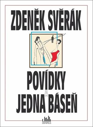 Kniha: Povídky a jedna báseň - 1. vydanie - Zdeněk Svěrák