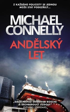 Kniha: Andělský let - 1. vydanie - Michael Connelly