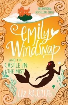 Kniha: Emily Windsnap and the Castle in the Mist - Liz Kesslerová