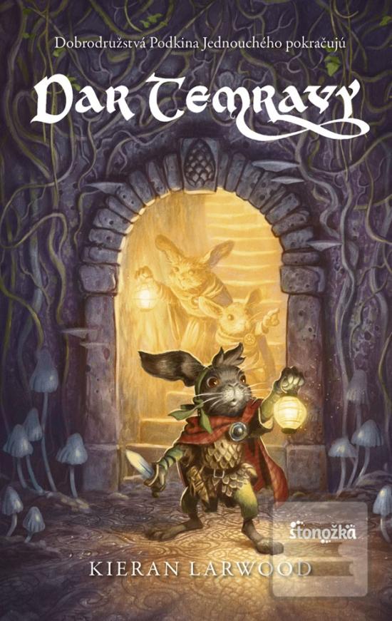 Kniha: Päť kráľovstiev: Dar Temravy - Päť kráľovstiev 2 - 1. vydanie - Kieran Larwood