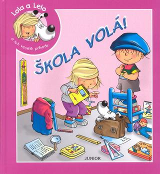 Kniha: Škola volá - a ich veselé príhody - Viera Michalková
