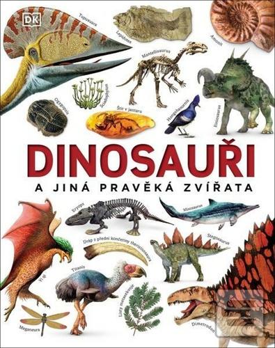Kniha: Dinosauři a jiná pravěká zvířata - 1. vydanie - John Woodward