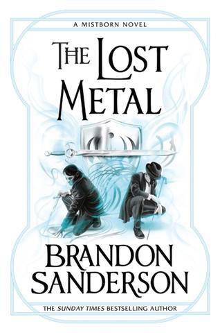 Kniha: The Lost Metal - 1. vydanie - Brandon Sanderson