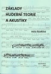 Základy hudební teorie a akustiky - Dana Soušková