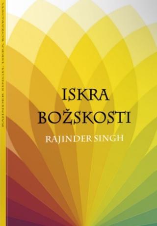 Kniha: Iskra Božskosti - Rajinder Singh