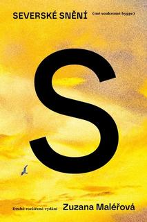 Kniha: Severské snění - (mé soukromé hygge) - Zuzana Maléřová