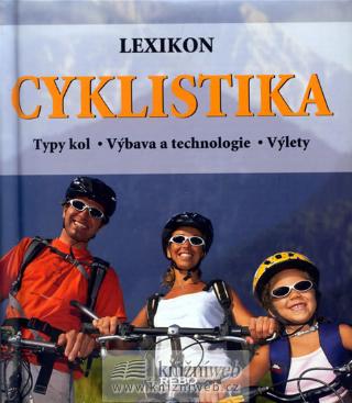 Kniha: Cyklistika - Typy kol, výbava a technologie, výlety - neuvedené, Tobias Pehle