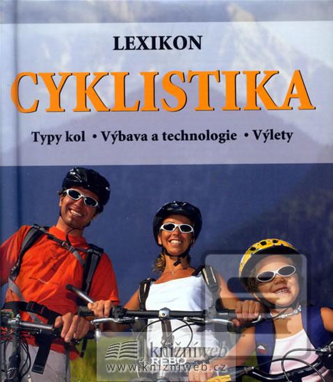 Kniha: Cyklistika - Typy kol, výbava a technologie, výlety - neuvedené, Tobias Pehle