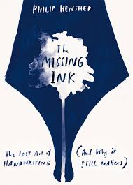 Kniha: The Missing Ink - Philip Hensher