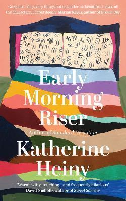 Kniha: Early Morning Riser - 1. vydanie - Katherina Heiny