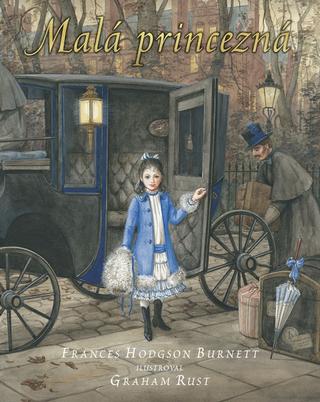 Kniha: Malá princezná – ilustrované vydanie - 1. vydanie - Frances Hodgson Burnettová